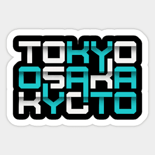 Tokyo osaka kyoto Sticker